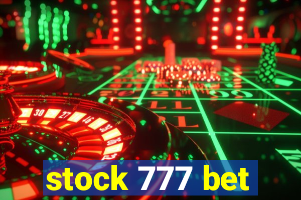 stock 777 bet